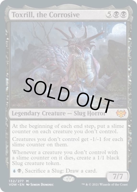 画像2: 蝕むもの、トクスリル/Toxrill, the Corrosive (2)